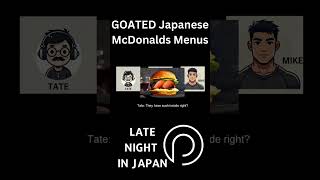 GOATED Japanese McDonalds Menus "Samurai MAC"  #japanesefood #japanlife #japaneselanguage