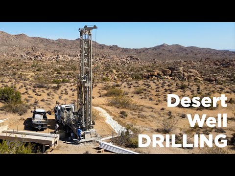 Deep well drilling in the desert near Joshua Tree (part 1)