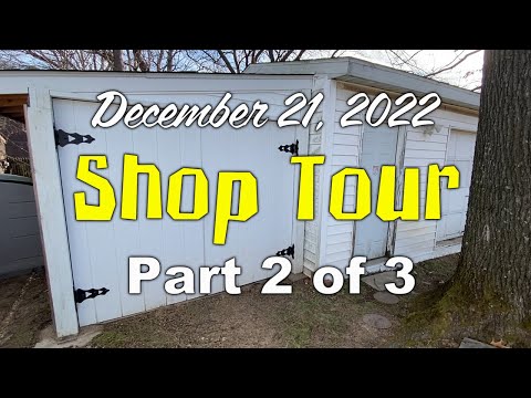 Shop Tour - Part 2 (221221)