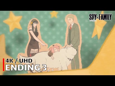 Spy x Family - Ending 3 【Todome no Ichigeki】 4K / UHD Creditless | CC