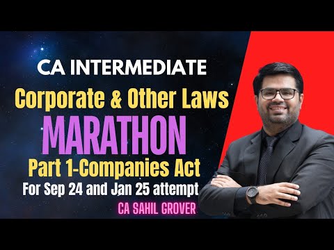 Corporate & Other Laws l Revision Marathon I Jan 25 attempt I Part 1:Companies Act