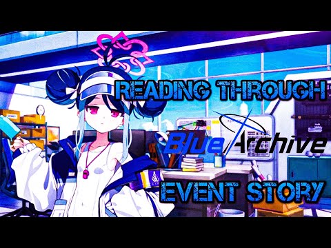 Reading through Blue Archive Say-Bing! event (Blue Archive: Epic Anime rpg)