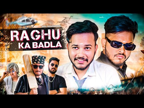 Raghu Ka Badla | Aruj Raghuvanshi