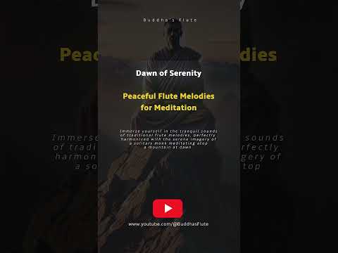 Dawn of Serenity | Peaceful Flute Melodies for Meditation