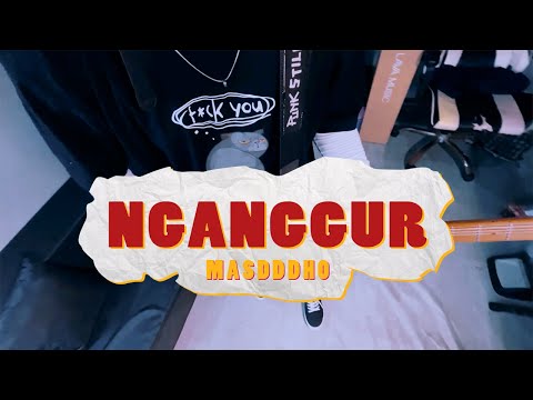 NGANGGUR - MASDDDHO // Boncek AR cover