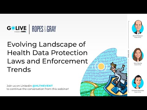 GoLive Webinar: Evolving Landscape of Health Data Protection Laws and Enforcement Trends