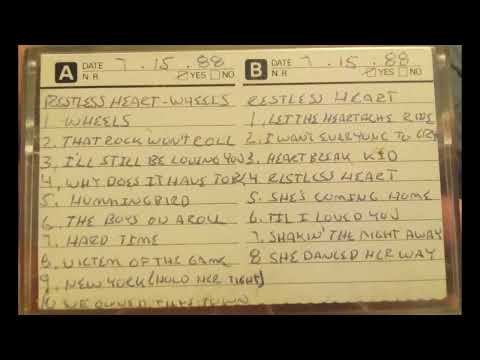 Restless Heart's "Wheels" and "Restless Heart" On Blank Cassette Tape