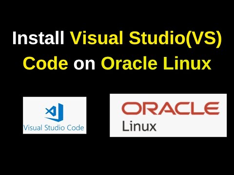 How to Install Visual Studio Code on Oracle Linux in 5 minutes – Step-by-Step Guide | VS Code Oracle