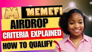 Memefi Airdrop Criteria Explained / How to Qualify for Memefi airdrop