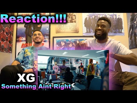 XG - SOMETHING AIN'T RIGHT OFFICIAL MV | REACTION