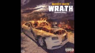 Mickey Factz - WRAiTH Prod By AWSME J