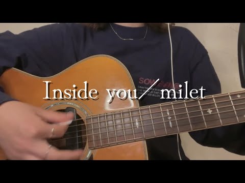 inside you／milet【弾き語り】cover