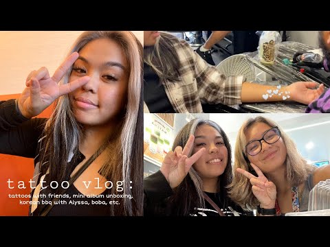 tattoo vlog❥: tattoos with friends, mini new jeans / twice album unboxing, korean bbq, boba, etc