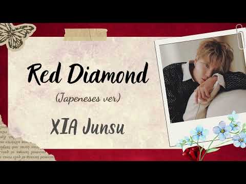 「Vietsub/Lyrics」XIA Junsu -「Red Diamond」(Japanese ver)