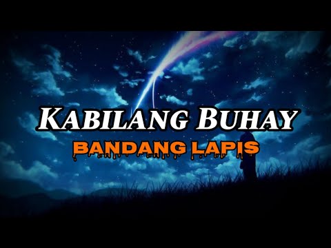 Kabilang Buhay - Bandang Lapis (Lyrics)  | KamoteQue Official