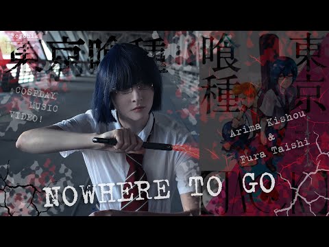 NOWHERE TO GO [Tokyo Ghoul: Jack] CMV | Arima Kishou & Fura Taishi