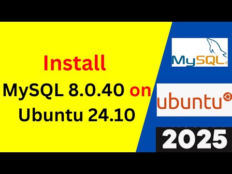 Master MySQL 8.0.40 on Ubuntu 24.10 in 12 Minutes! Complete Setup Guide | 2025