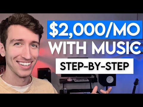 Make Money With Music: Full $2,000/mo System For Beginners (Step-by-Step)