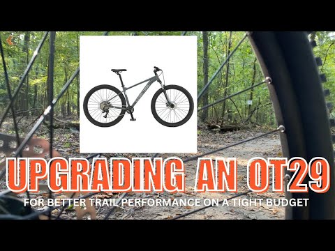 UPGRADE AS YOU CAN Pt 2 - Ozark Trail Ridge 29 Smartly Upgraded - Making the best of a Walmart MTB