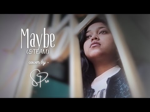 &TEAM 'Maybe' cover by S Pro | @andTEAM_official @HYBELABELS #andteam #music #song #hybe #jpop