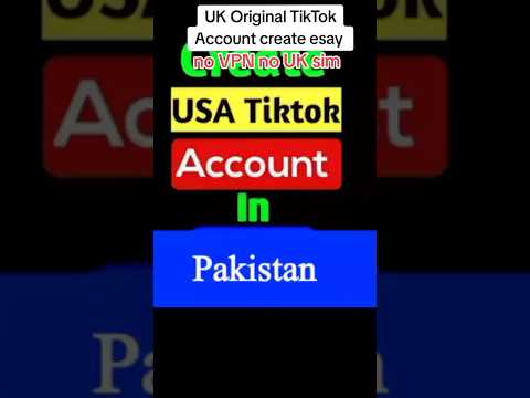 How To Make Uk TikTok Account in Pakistan | USA TikTok Account Kaise Banaye | Make Without VPN