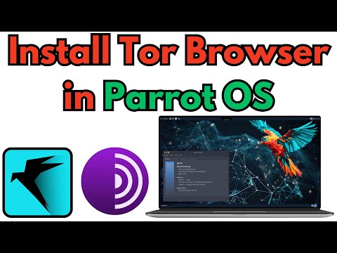 How to Install Tor Browser in Parrot OS