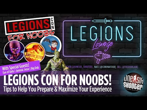 Legions Con 2023 for Noobs! With Special Guests!