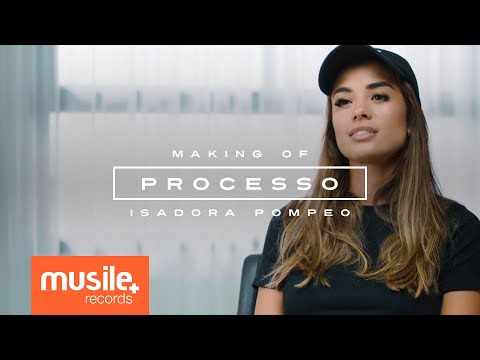 Isadora Pompeo - Processo (Making-of do Álbum)