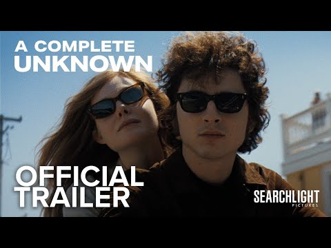 A Complete Unknown Official Mega Trailer 2025