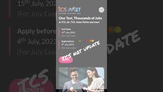 TCS nqt July Exam Update #tcsnqt2023 #july2023 #lastdatetoapply #registrationsopen