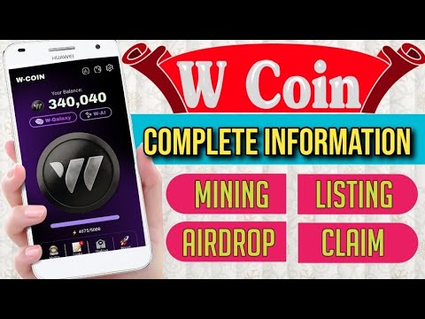 W Coin | $WCoin Listing Date | W-Coin Complete information | Tricks By Abg