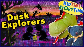 Dusk Explorers☀️Summer Books for Kids Read Aloud