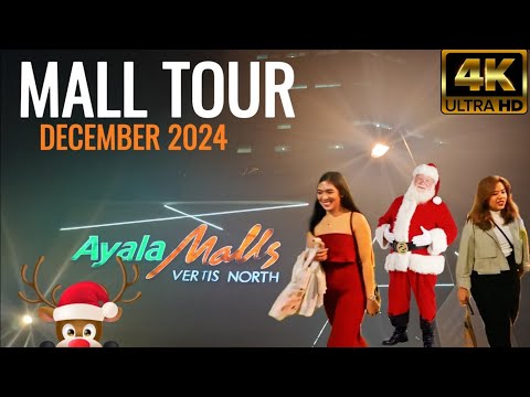 [4K] AYALA MALLS VERTIS NORTH || NIGHT TOUR 2024