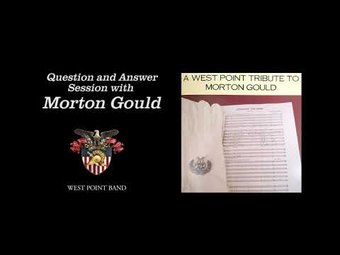 Question and Answer Session with Morton Gould | West Point Band