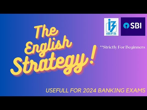 🔥Banking Exams 2024 || How to improve marks in English? || English Strategy For Banking Exams 2024🔥