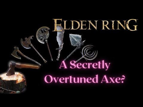 BEST Axe Guide (in-depth breakdown and review) Elden Ring