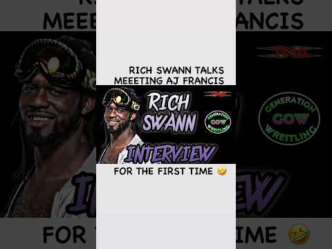 TNA STAR RICH SWANN TALKS MEETING AJ FRANCIS FOR THE FIRST TIME 🤣 #tna #wwe #shorts #short #reels