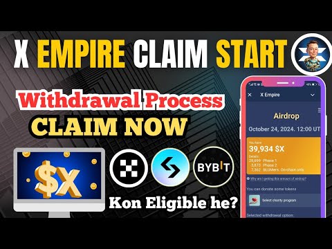 X Empire Airdrop Claim Starts | X Empire Withdrawal | X Empire Listing on Bitget, Okx and Bybit