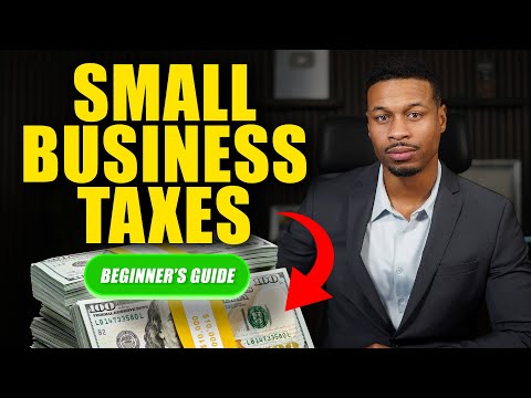 Small Business Taxes for Beginners: A Simple Guide To Filing in 2024