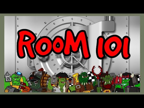 Da Warboss Show Episode 28: Room 101 - Warhammer 40k