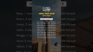 Jadwal puasa rajab 2025 / 1446H #rajab #bulanrajab #amalan #puasa