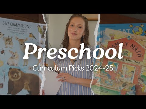 Preschool Curriculum Picks for 2024-25 || Homeschooling Preschool Curriculum