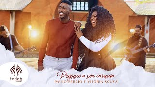 Paulo Sérgio e Vitória Souza | Prepare o Seu Coração [Clipe Oficial]