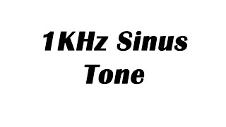 1KHz Sine Wave Test Tone (1 Hour)