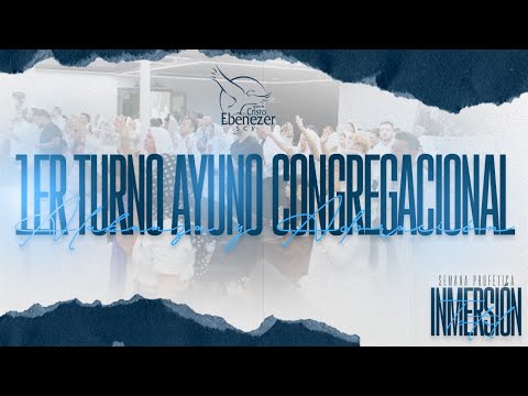 2er Turno Ayuno Congregacional | 10 de Noviembre del 2024 #Ebenezerscv