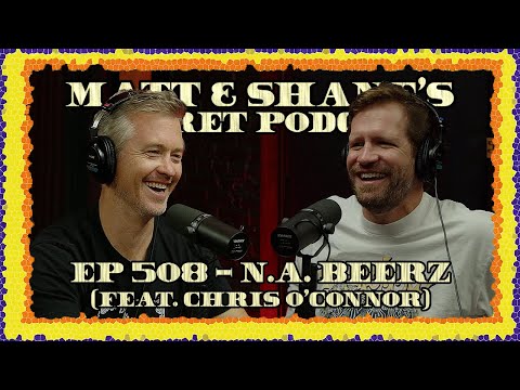 Ep 508 - N.A. Beerz (feat. Chris O'Connor)