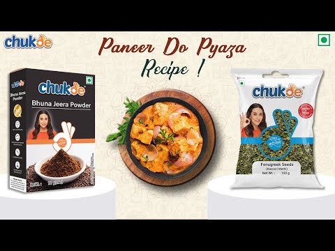 Paneer Do Pyaza | Chukde Spices