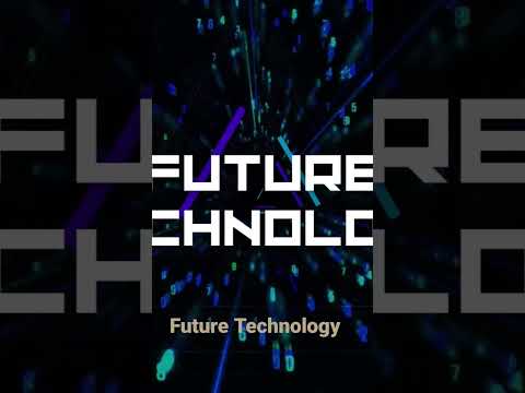 future Technology