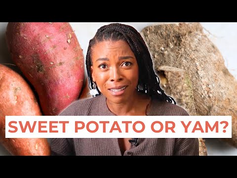 YAMS OR SWEET POTATOES | What's the difference?