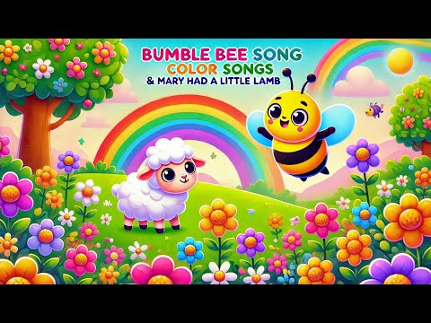 Bumble Bee Song | Color Songs & Mary Had a Little Lamb | Nursery Rhymes & Kids Poems | Dot Story